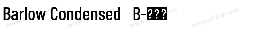Barlow Condensed   B字体转换